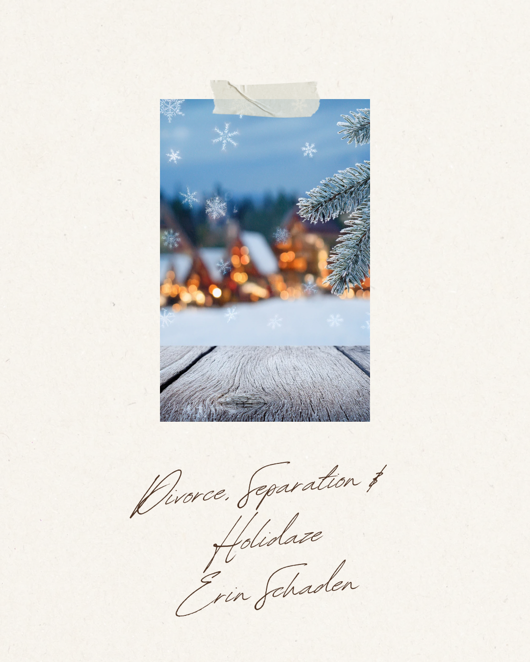 Divorce, Separation & Holidaze...