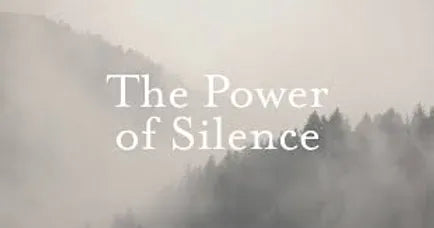 The Power of Silence...